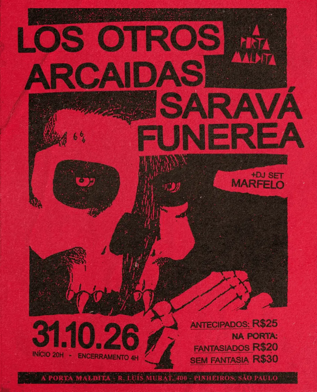 Flyer de Los Otros, Saravá, Funerea, Arcaidas e oimarfelo