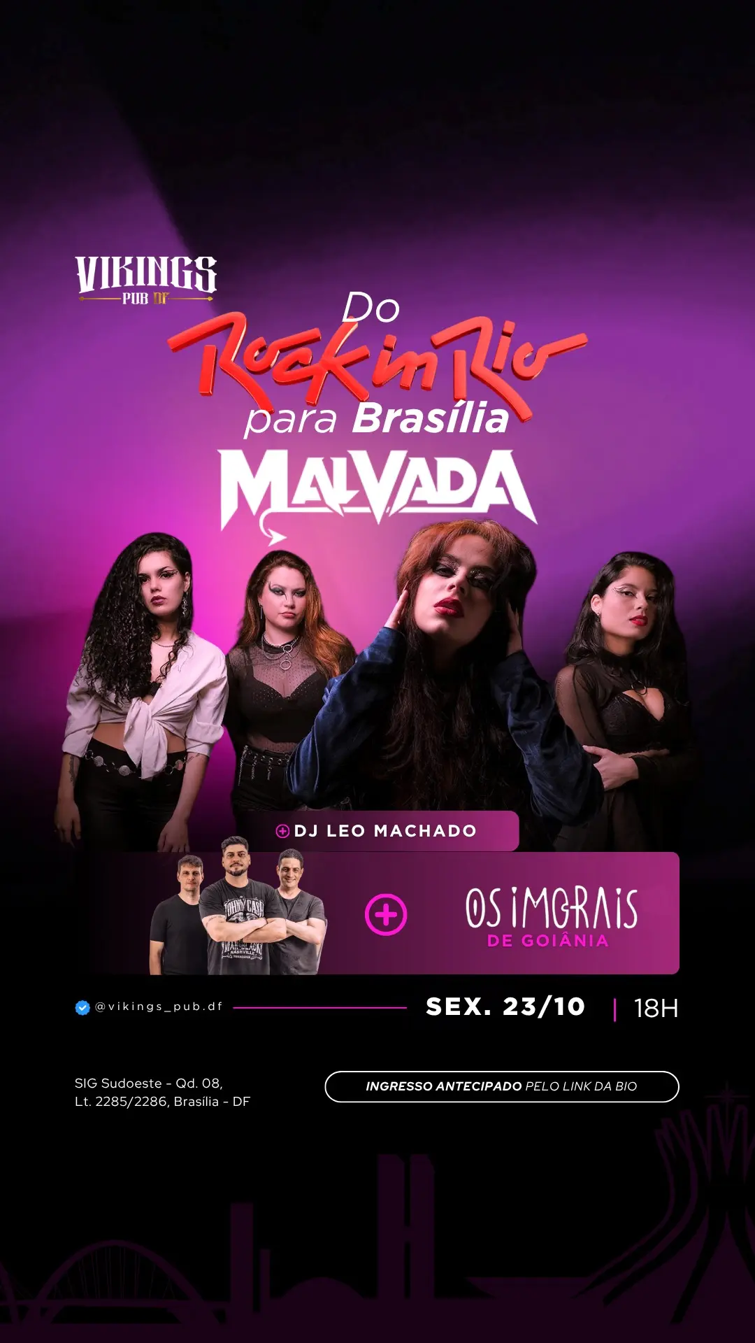 Flyer de Leo Machado, Os Imorais e Malvada