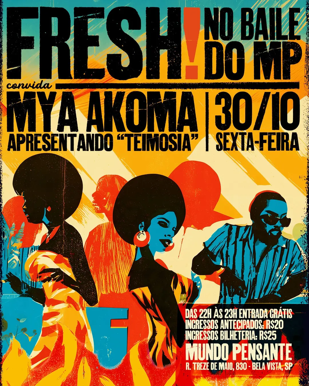 Flyer de Fresh. e Mya Akoma
