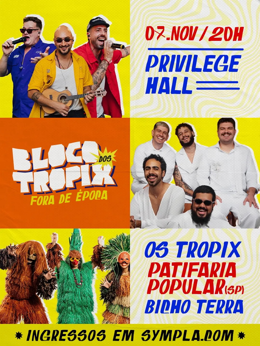 Flyer de Os Tropix, Patifaria Popular e Bicho Terra