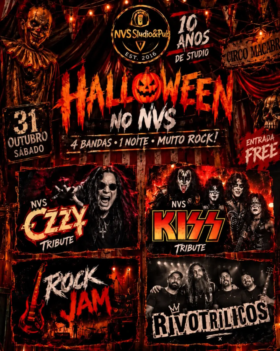 Flyer de Rivotrilicos, NVS Kiss Tribute e mais 2 artistas