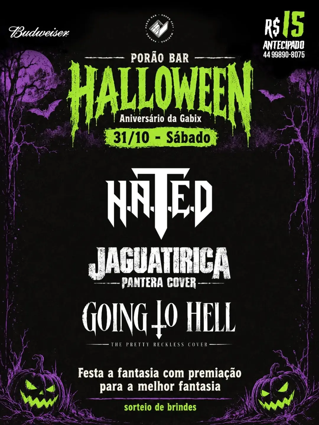Flyer de Jaguatirica, Hated e Going To Hell