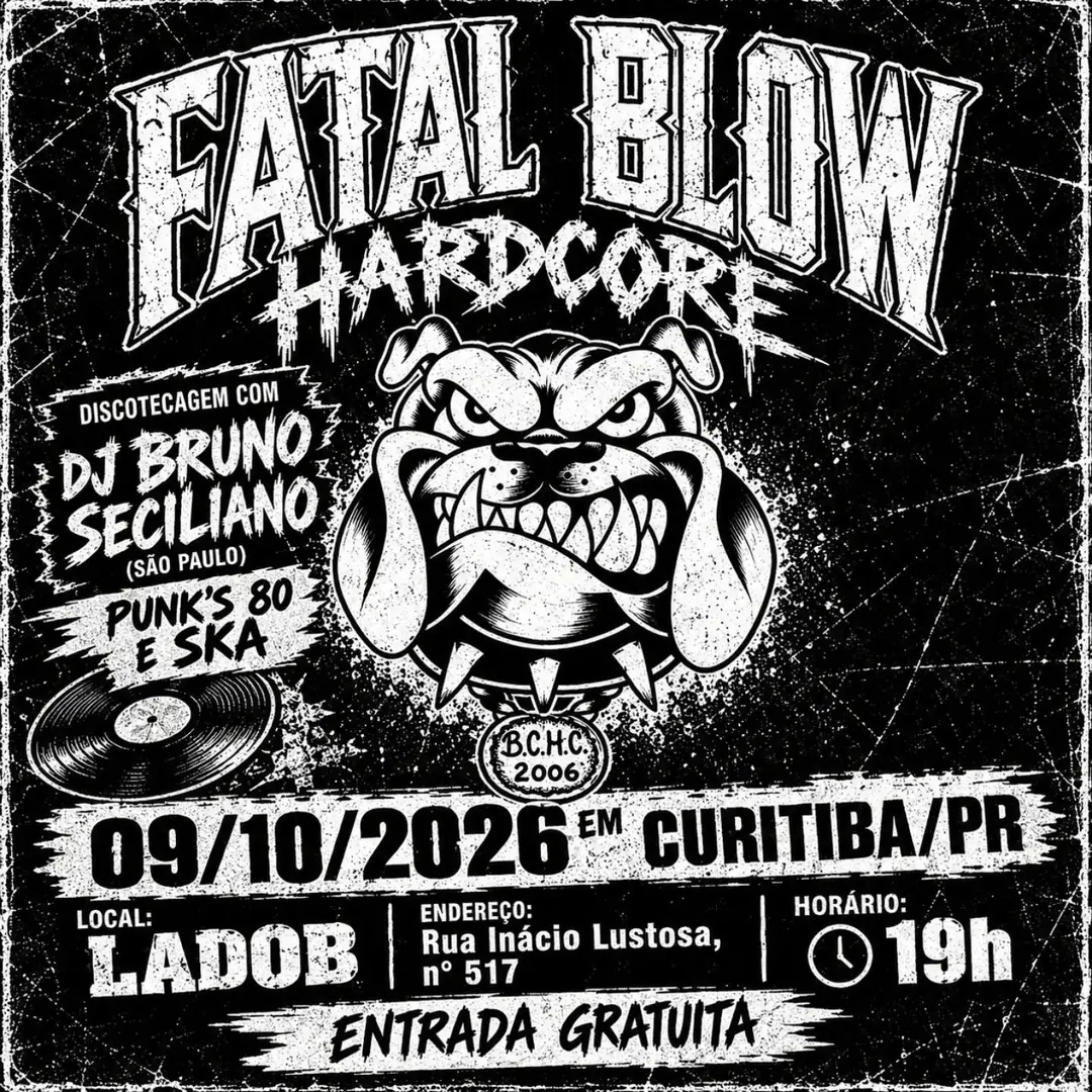 Flyer de Fatal Blow Hardcore e DJ BRUNO SECILIANO
