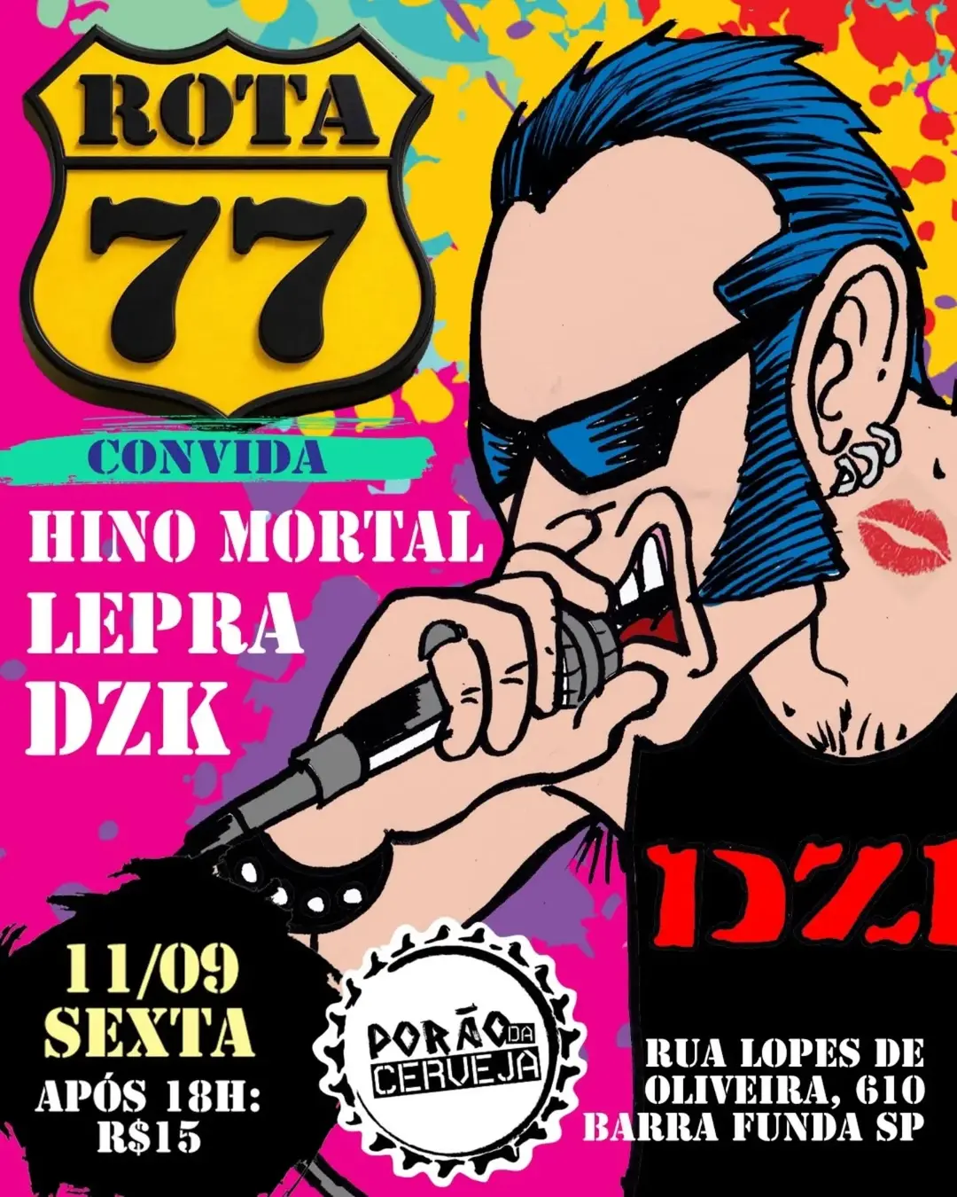 Flyer de DZK, Hino Mortal e Banda Lepra