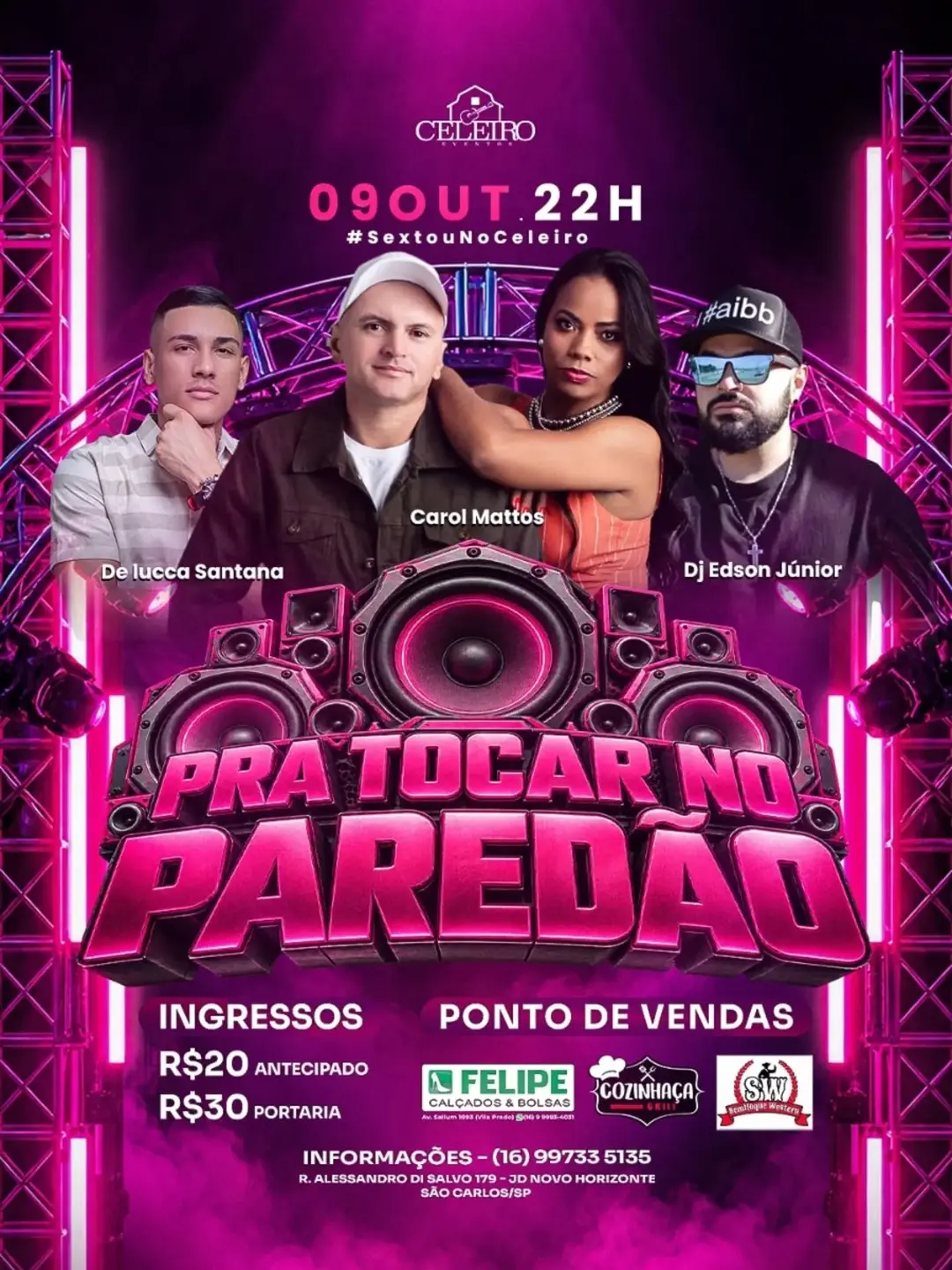 Flyer de De Lucca Santana, Carol Mattos e DJ Edson Júnior