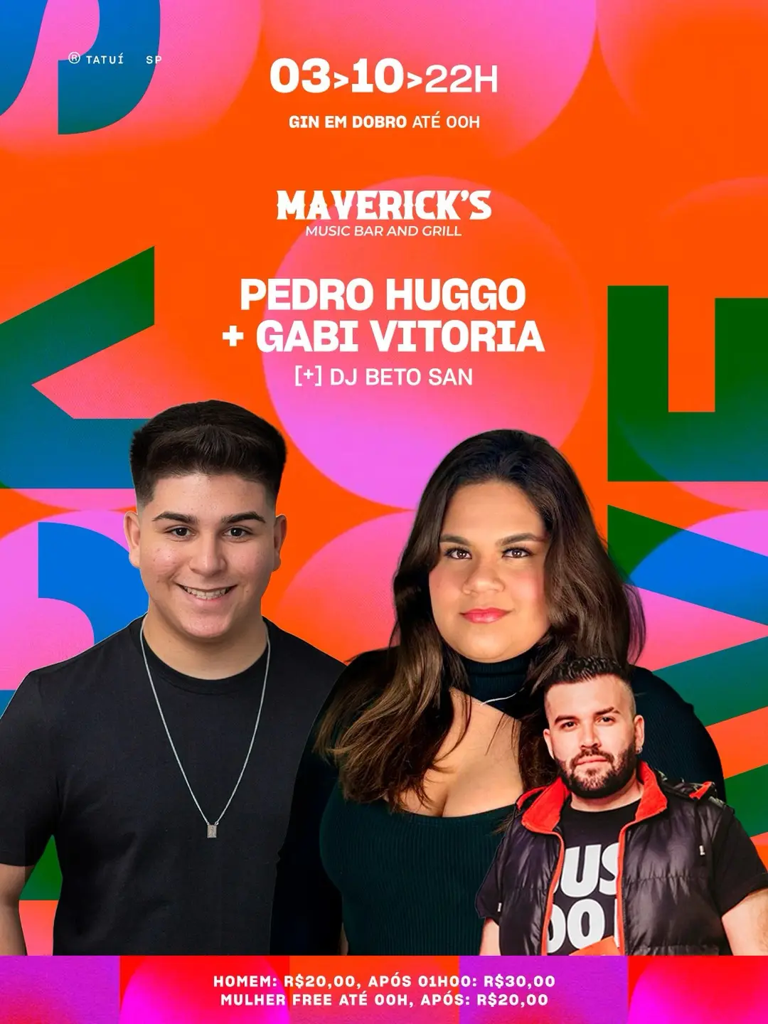 Flyer de Pedro Hugo, Gabi Vitória e DJ Beto San