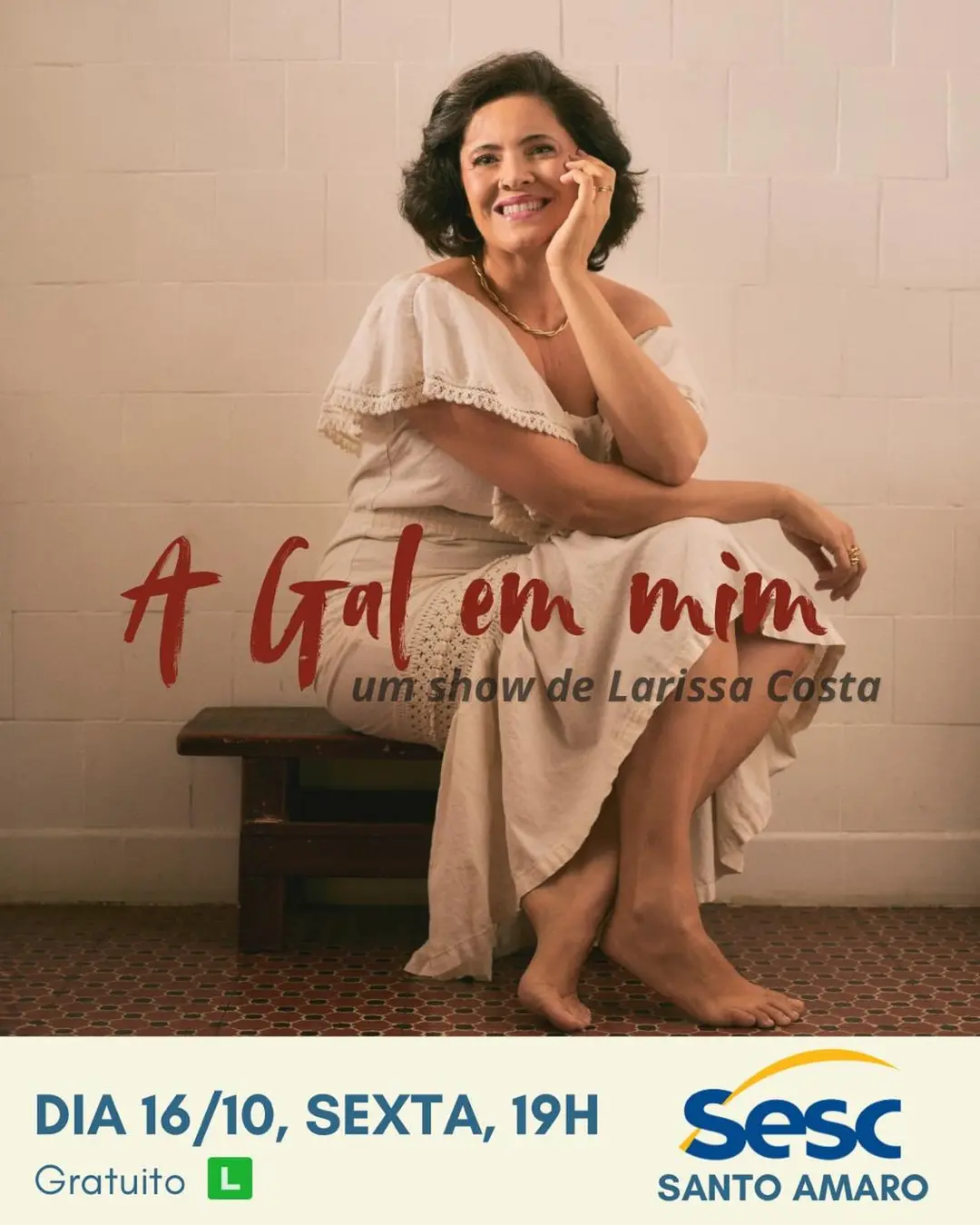 Flyer de Larissa Costa e A Gal em mim