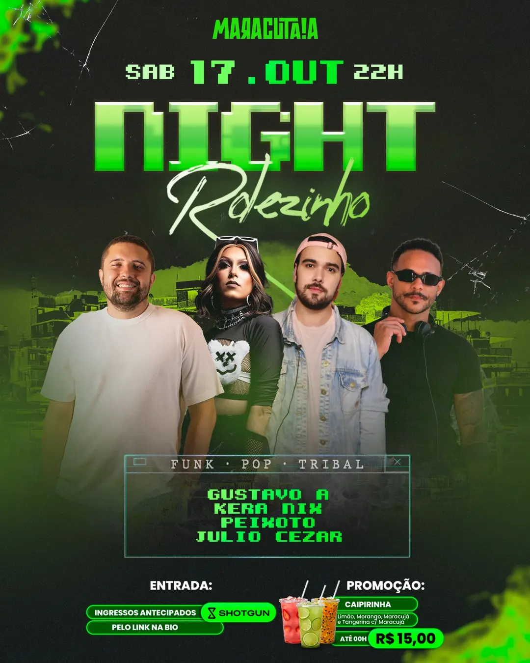Flyer de Kera Nix, Julio Cezar, DJ Gustavo e Diego Peixoto