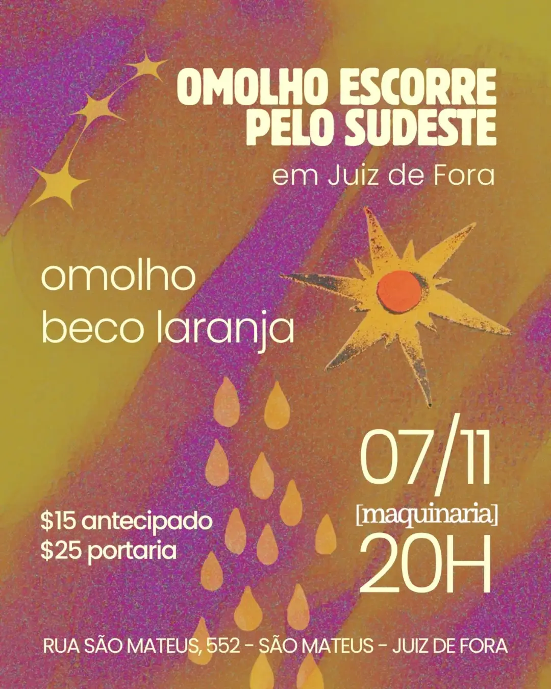 Flyer de O Molho, omolho escorre pelo sudeste e Beco Laranja