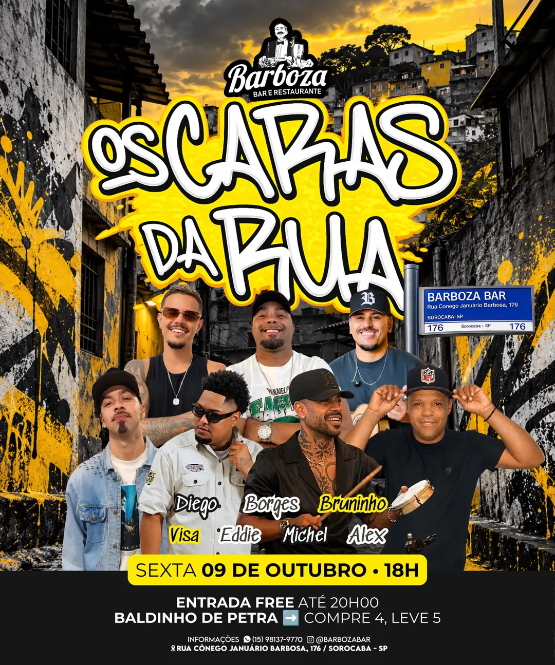 Flyer de Eddie, Diego, Alê X, Bruninho, Visa, Michel e Borges