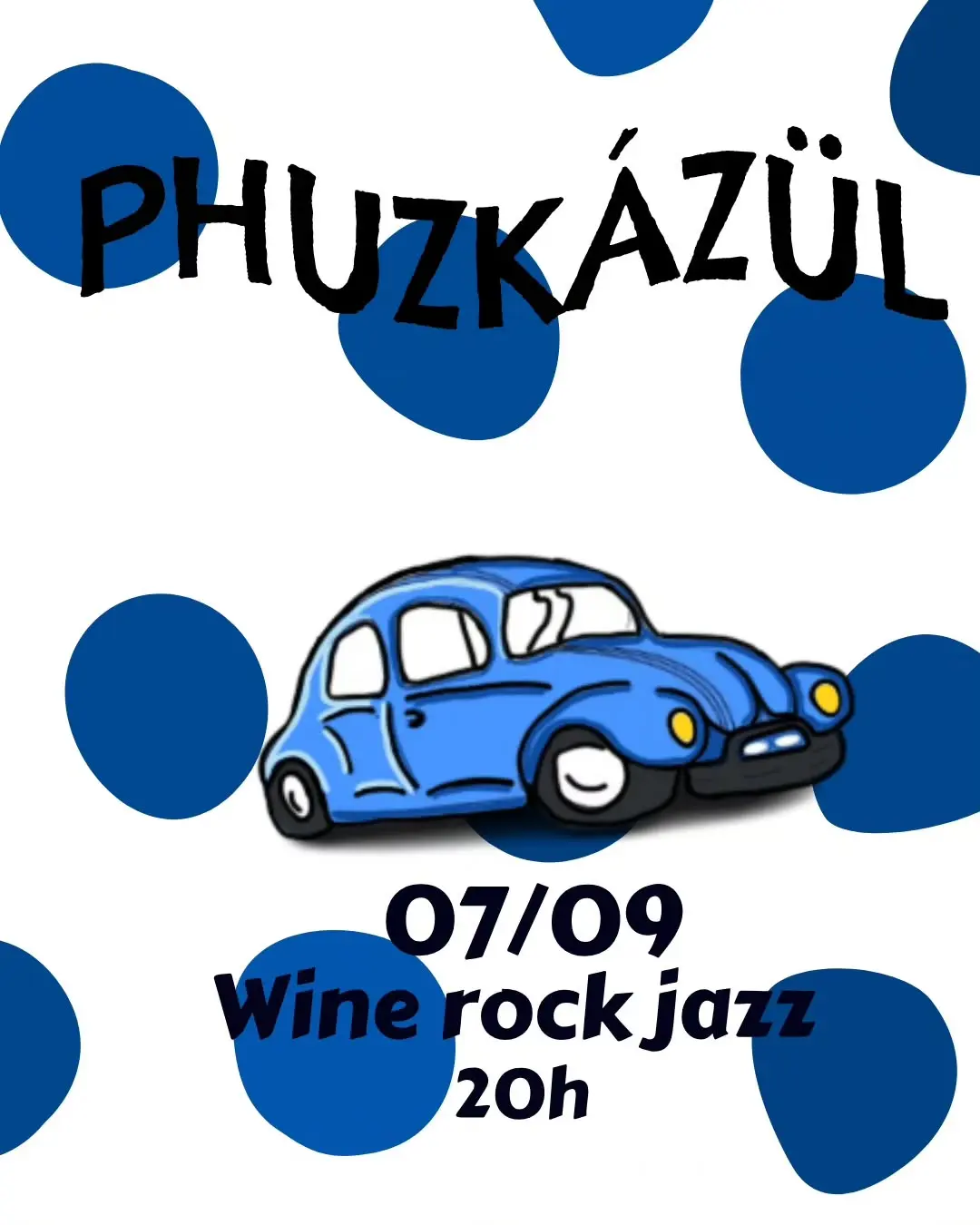 Flyer de Phuzkàzül