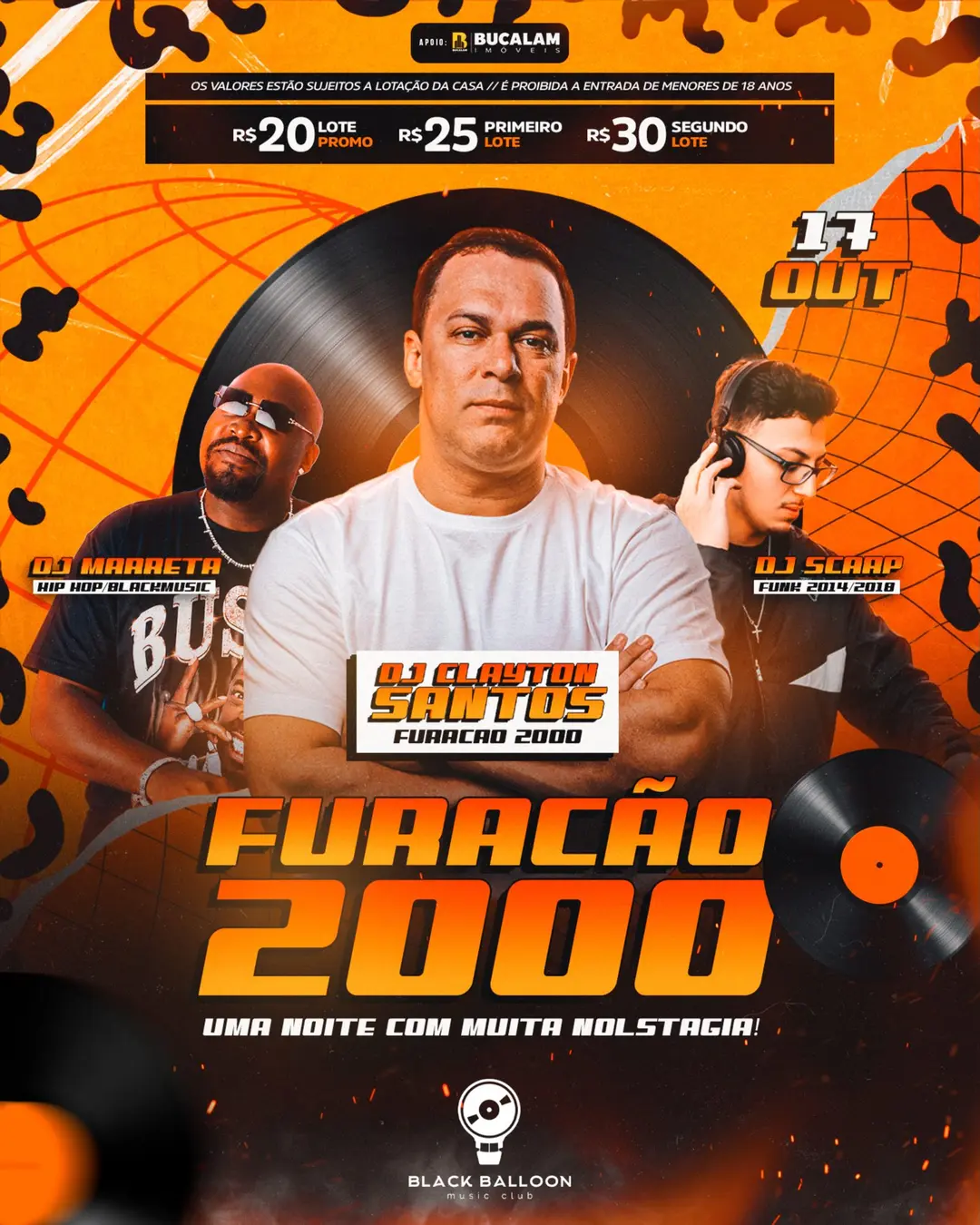 Flyer de DJ Clayton Santos, DJMARRETA, DJ Scarp e Furacão 2000