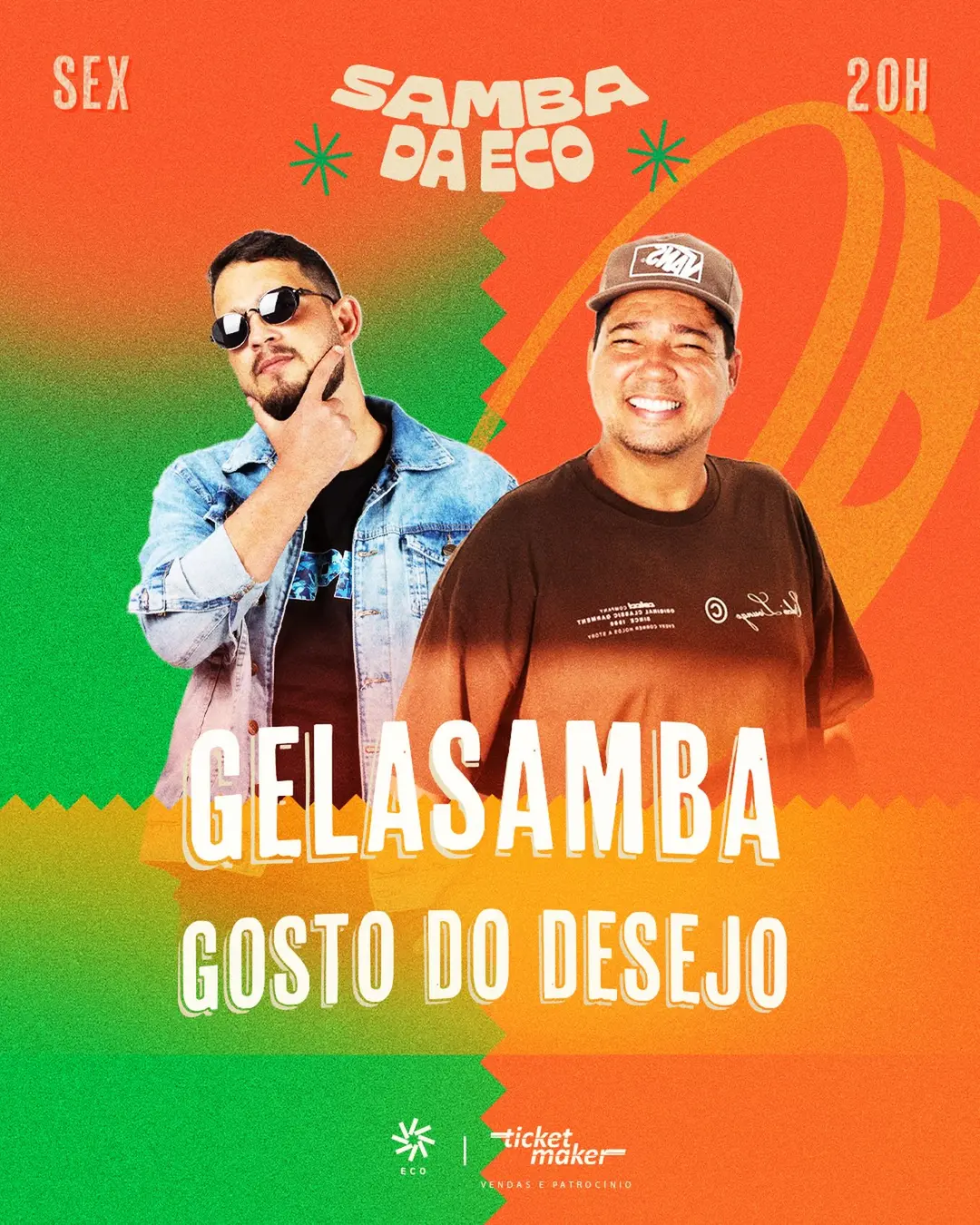 Flyer de Gosto do Desejo, Gelasamba e Vuh