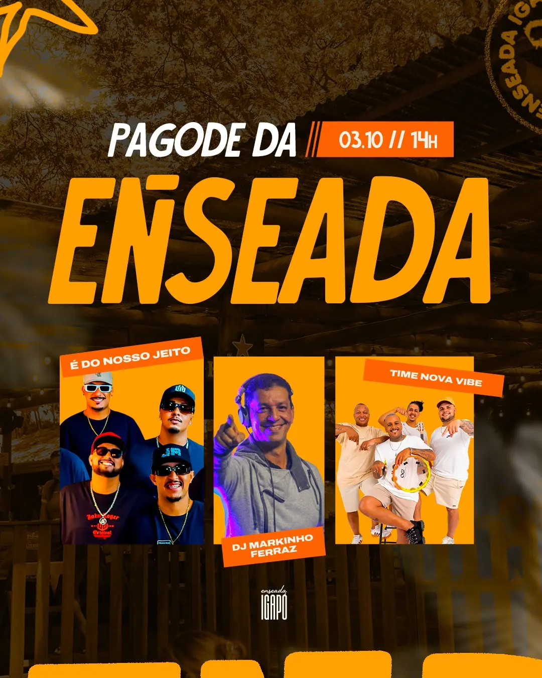Flyer de Markinho Ferraz, É do Nosso Jeito e Time Nova Vibe