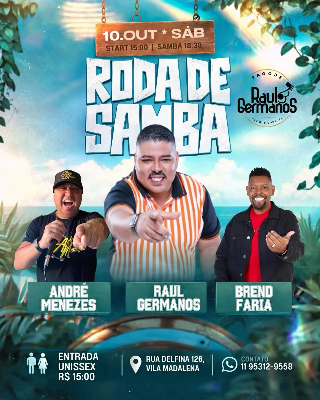 Flyer de Raul Germanos, André Menezes e Brend Faria
