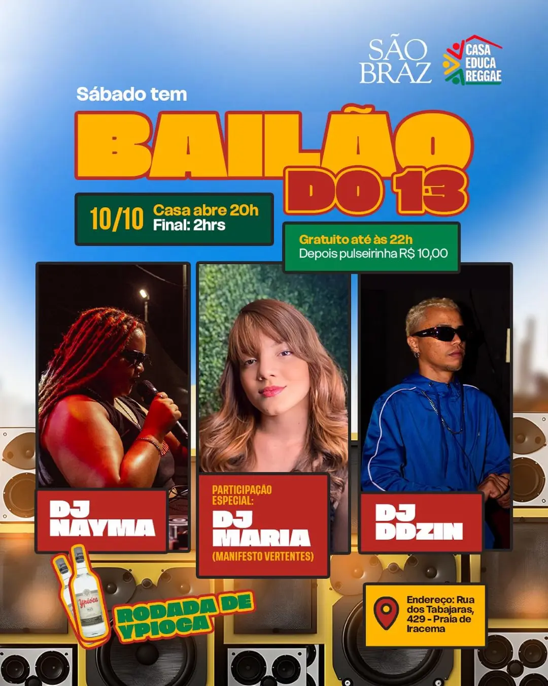 Flyer de DJ Maria, DJ Nayma e DJ DDZIN