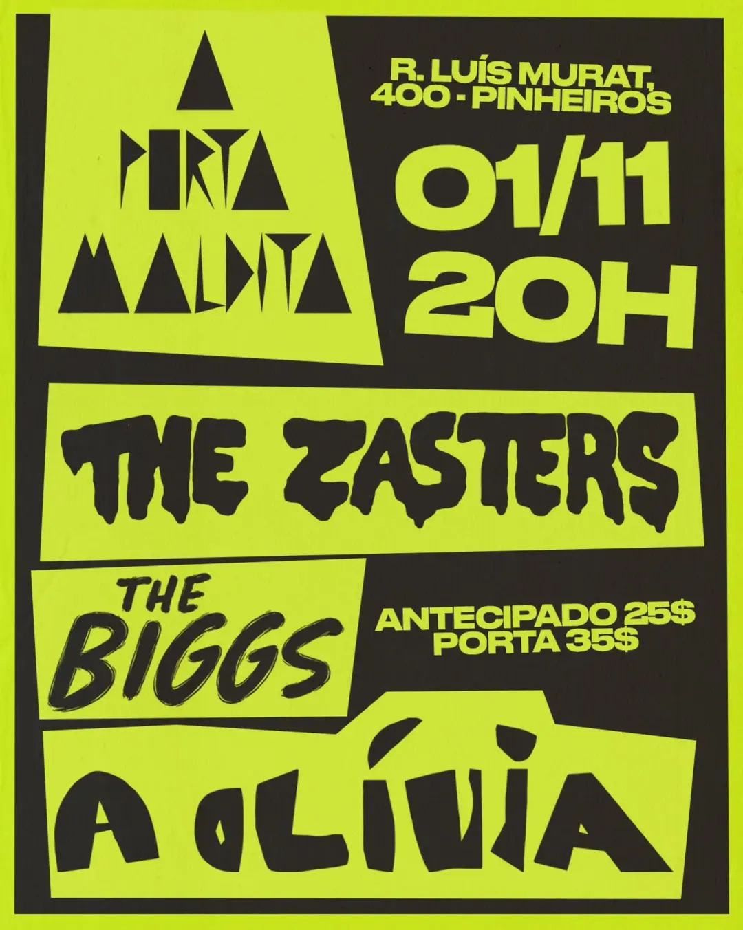 Flyer de The Zasters, A Olívia e THE BIGGS
