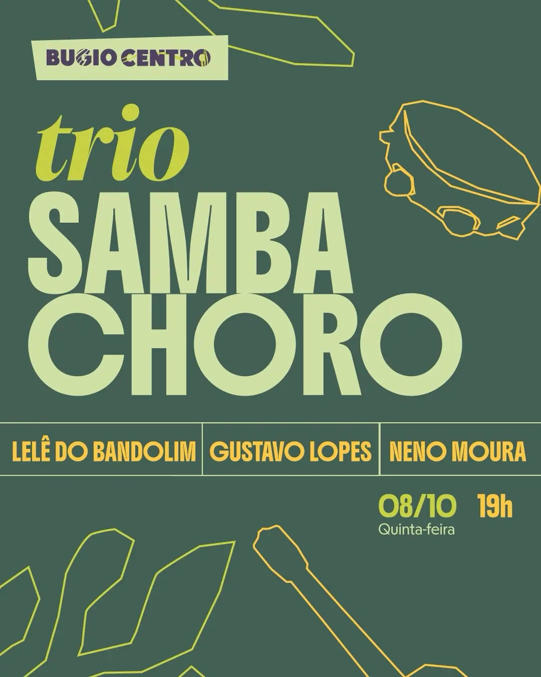 Flyer de Lelê do Bandolim, Gustavo 7 Cordas e Neno Moura