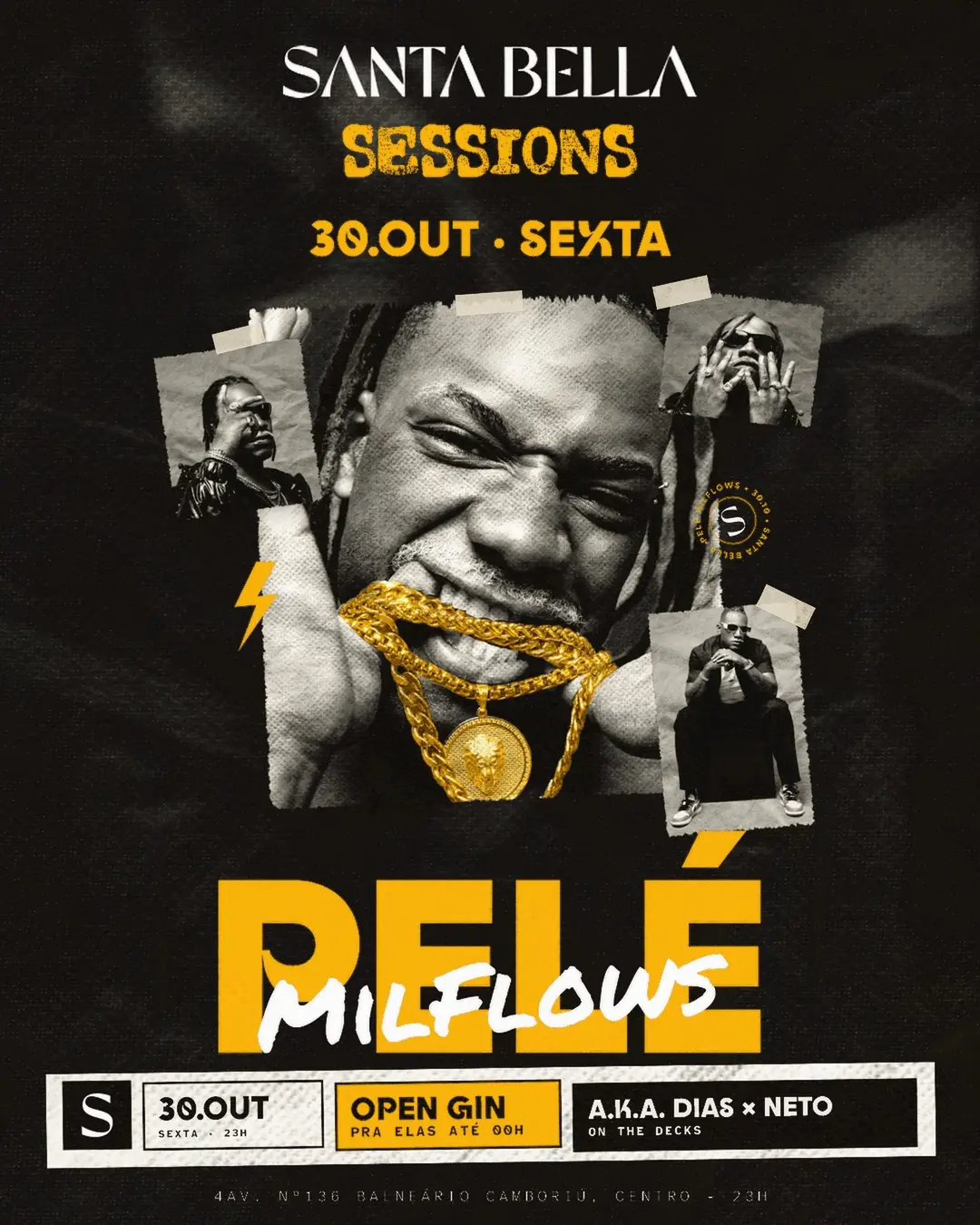 Flyer de Aka Dias, Neto DJ e Pelé MilFlows