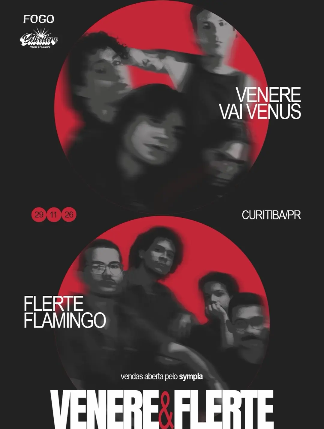 Flyer de Flerte Flamingo, Venere Vai Venus e Dói