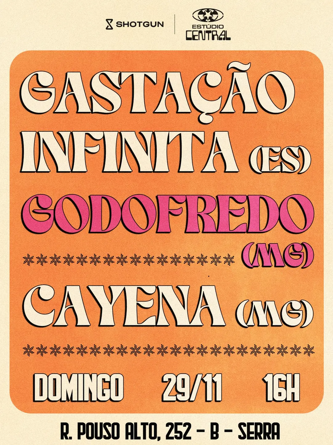 Flyer de Gastação Infinita, Godofredo, Cayena e Gastação