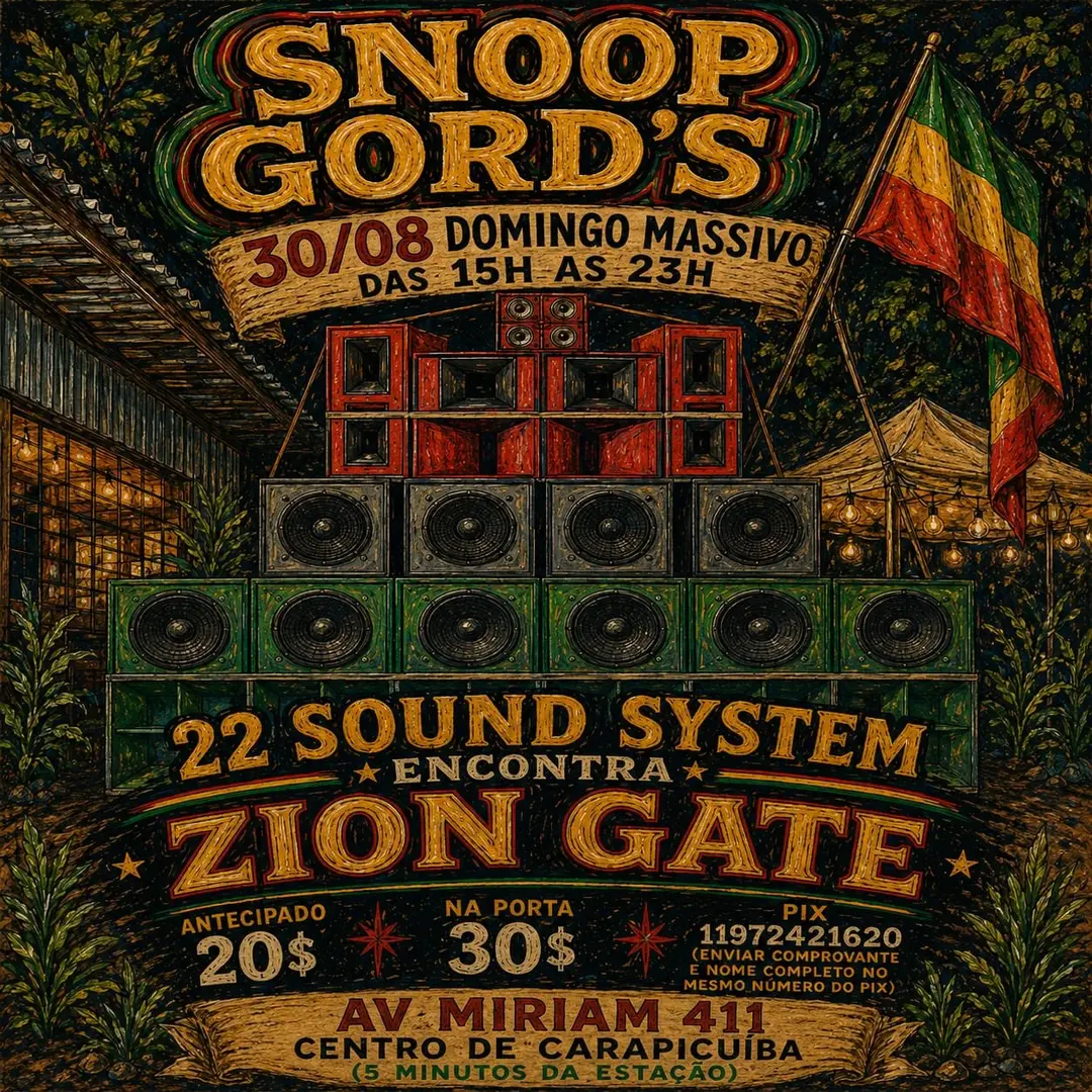 Flyer de Vinte e Dois Sound System e Zion Gate Sound System