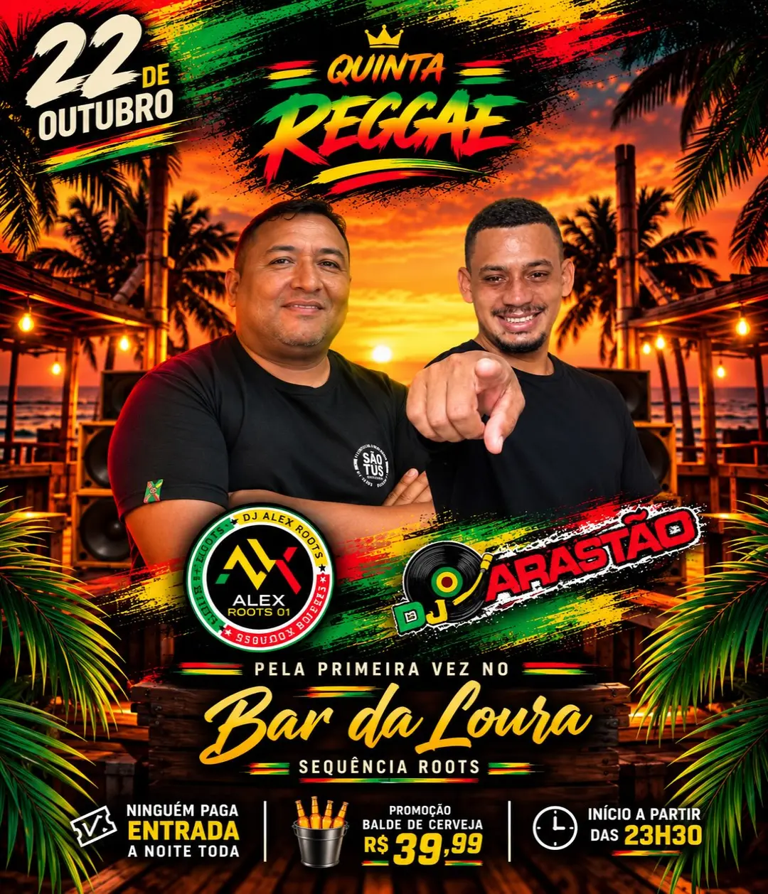 Flyer de Dj Alex Roots e DJ Arrastão