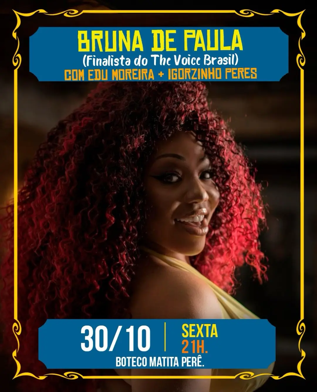 Flyer de Igor Peres, BRUNA DE PAULA e Edu Moreira
