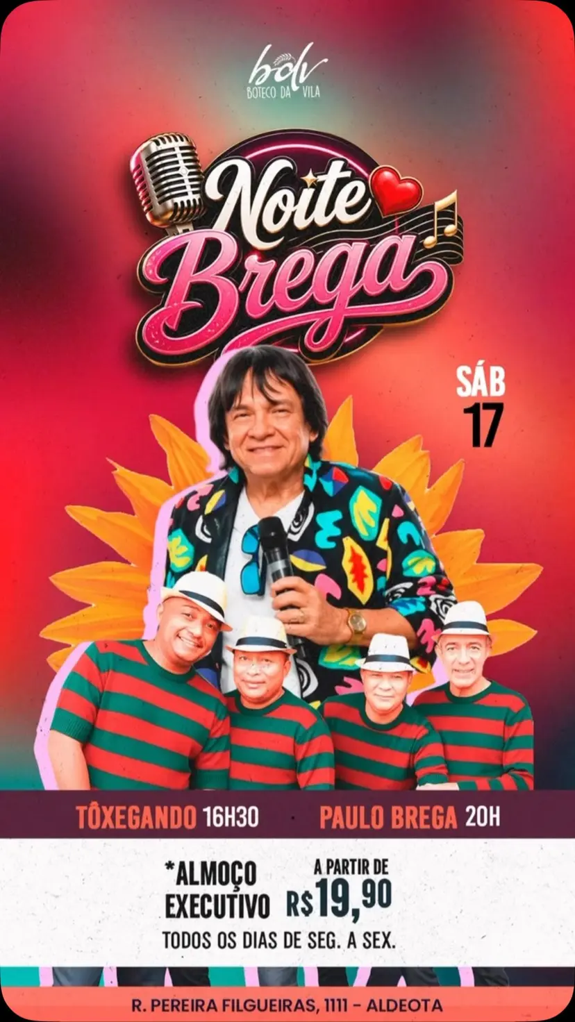 Flyer de Paulo o Rei do Brega Chique, Nelinho Studio e TÔXEGANDO