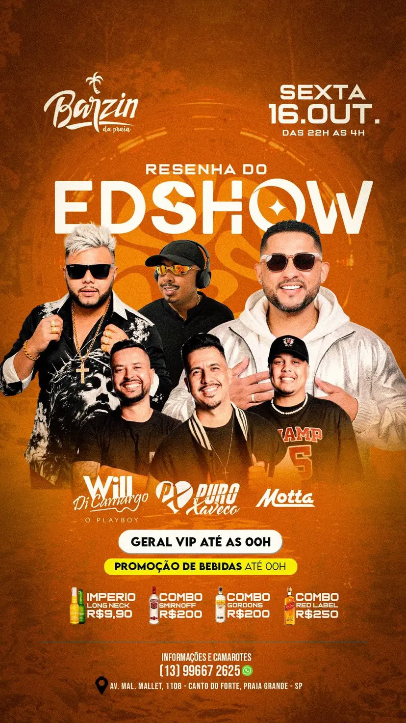 Flyer de Will Di Camargo, Grupo Puro Xaveco, Edshow e DJ Motta